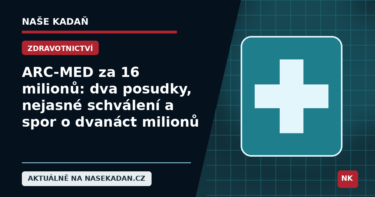 Redakční grafika Naše Kadaň k článku ARC-MED za 16 milionů: dva posudky, nejasné schválení a spor o dvanáct milionů