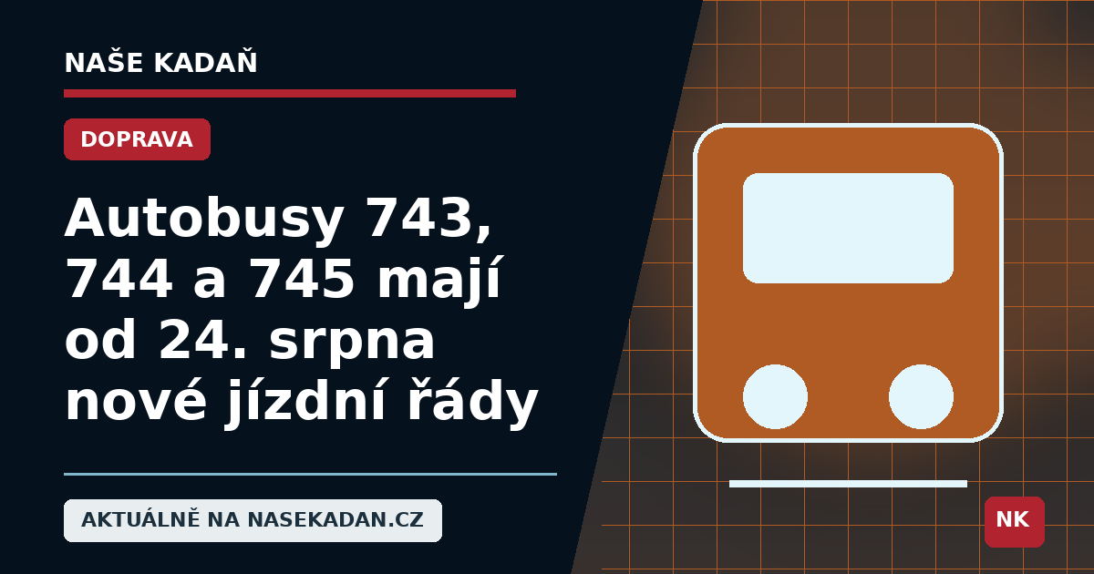 Redakční grafika Naše Kadaň k článku Autobusy 743, 744 a 745 mají od 24. srpna nové jízdní řády. Linka 743 se vrací přes Červený hrádek