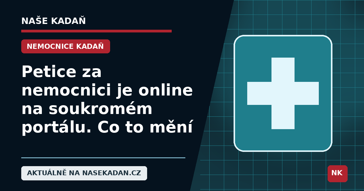 Redakční grafika Naše Kadaň k článku Petice za nemocnici je online na soukromém portálu. Co to mění