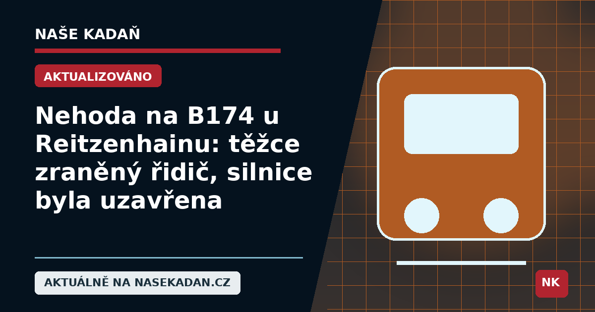 Redakční grafika Naše Kadaň k článku Nehoda na B174 u Reitzenhainu: těžce zraněný řidič, silnice byla uzavřena