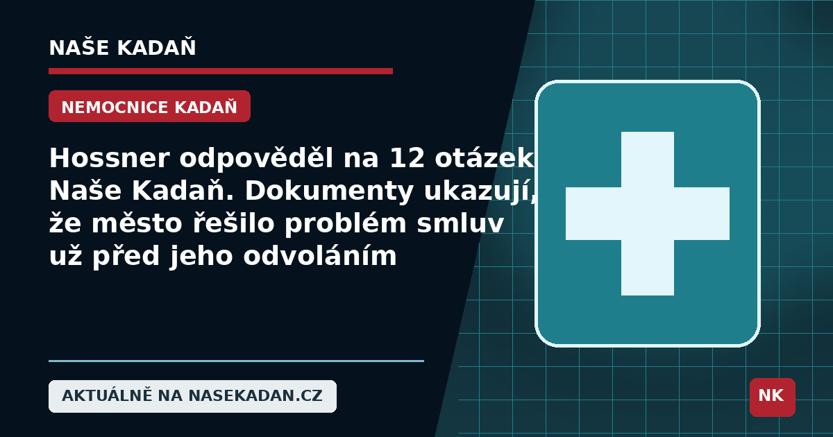 Redakční grafika Naše Kadaň k článku Hossner odpověděl na 12 otázek Naše Kadaň. Dokumenty ukazují, že město řešilo problém smluv už před jeho odvoláním