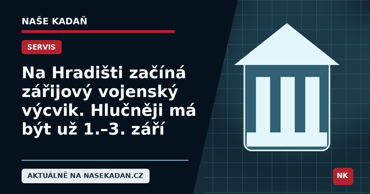 Redakční grafika Naše Kadaň k článku Na Hradišti začíná zářijový vojenský výcvik. Hlučněji má být už 1.–3. září