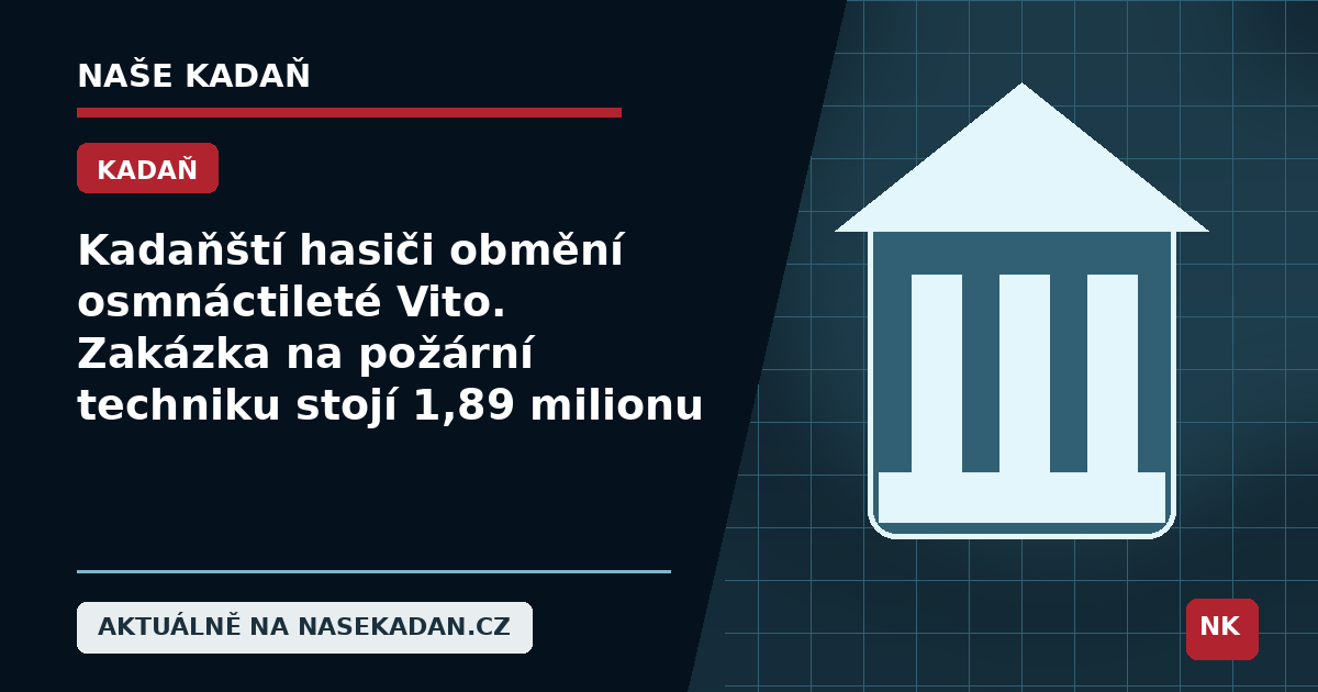 Redakční grafika Naše Kadaň k článku Kadaňští hasiči obmění osmnáctileté Vito. Zakázka na požární techniku stojí 1,89 milionu