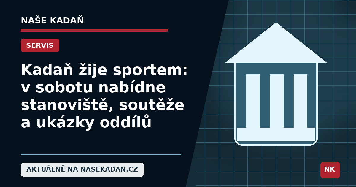 Redakční grafika Naše Kadaň k článku Kadaň žije sportem: v sobotu nabídne stanoviště, soutěže a ukázky oddílů