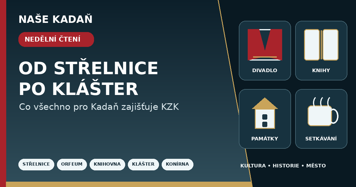 Redakční grafika Naše Kadaň k článku Od Střelnice po klášter. Co všechno pro Kadaň zajišťuje KZK