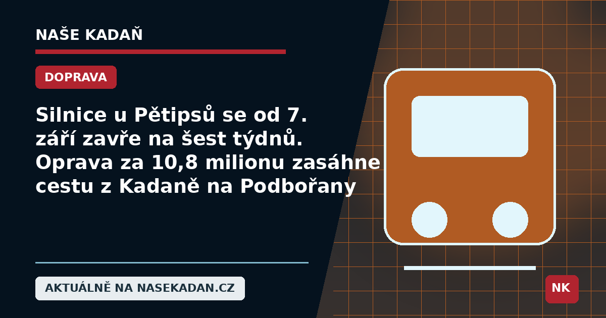 Redakční grafika Naše Kadaň k článku Silnice u Pětipsů se od 7. září zavře na šest týdnů. Oprava za 10,8 milionu zasáhne cestu z Kadaně na Podbořany