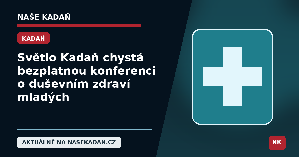Redakční grafika Naše Kadaň k článku Světlo Kadaň chystá bezplatnou konferenci o duševním zdraví mladých
