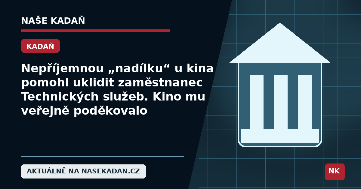 Redakční grafika Naše Kadaň k článku Nepříjemnou „nadílku“ u kina pomohl uklidit zaměstnanec Technických služeb. Kino mu veřejně poděkovalo