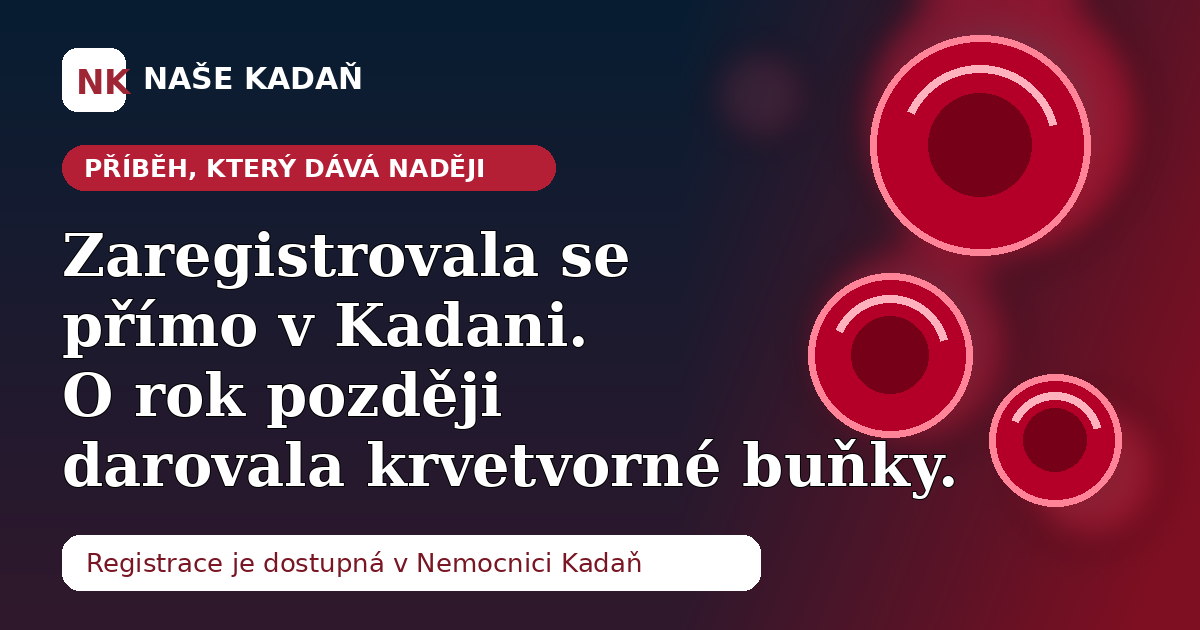 Redakční grafika Naše Kadaň k článku Zaregistrovala se v Kadani. O rok později darovala krvetvorné buňky konkrétnímu pacientovi